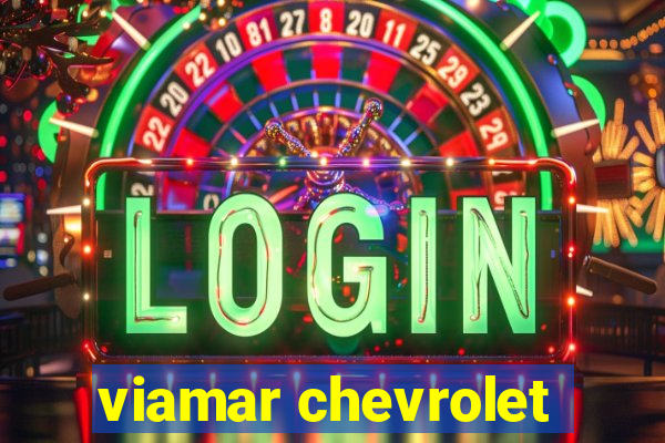 viamar chevrolet